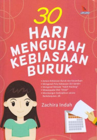 30 Hari Mengubah Kebiasaan Buruk