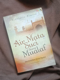Air Mata Suci Sang Mualaf