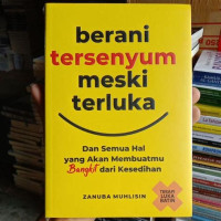 Berani Tersenyum Meski Terluka