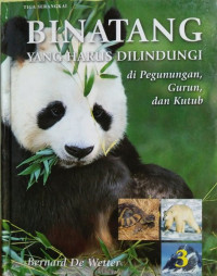 Image of BINATANG YANG HARUS DILINDUNGI di pegunungan, gurun, dan kutub