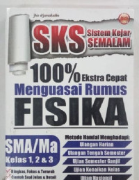 Ekstra Cepat Menguasai Rumus FISIKA  SMA/MA Kelas1,2,&3