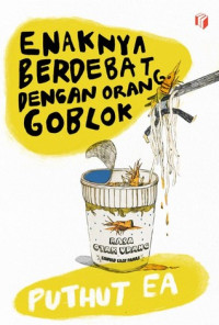 Enaknya Berdebat dengan Orang Goblok