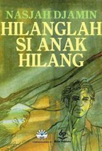 HIlanglah si Anak Hilang