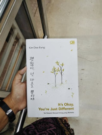 It's Okay, You're Just Different (Tak Masalah Menjadi Orang yang Berbeda)