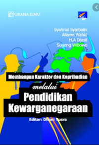 Membangun Karakter Keperibadian Melalui Pendidikan Kewarganegaraan