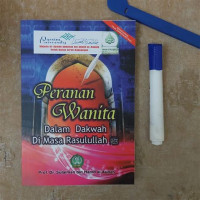 Peranan Wanita Dalam Dakwa Di Masa Rasulullah