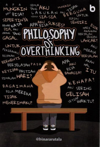 Philosophy of Overthinking