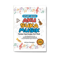 Samart Book aku Suka Musik Panduang super Lengkap Teori Musik