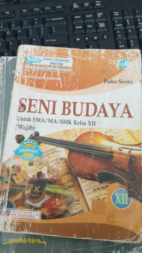 Image of Seni Budaya Untuk SMA /MA/SMK Kelas XII (Wajib)